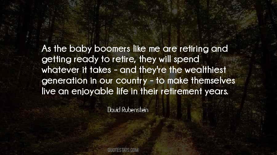 Retirement And Life Quotes #1366268