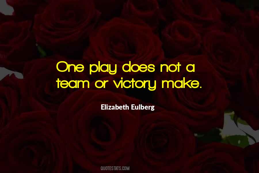 Team Victory Quotes #1388132