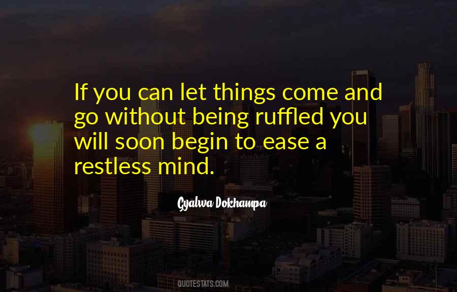 The Restful Mind Quotes #408025 The Restful Mind Quotes #408025