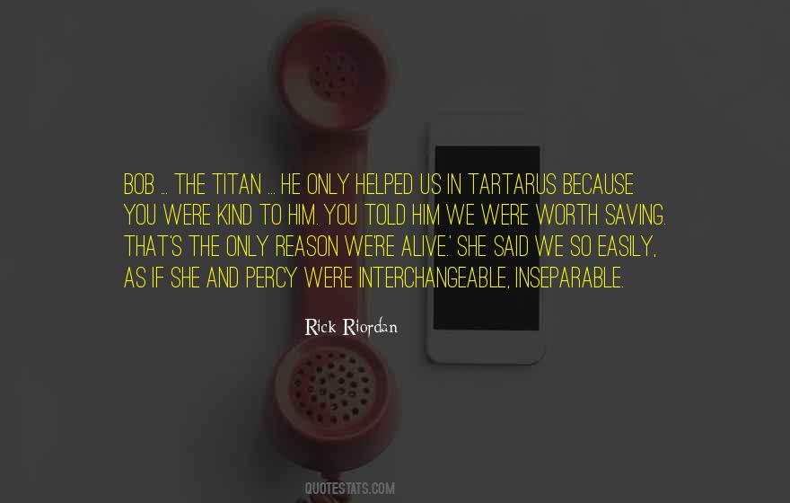 Bob The Titan Quotes #1097150