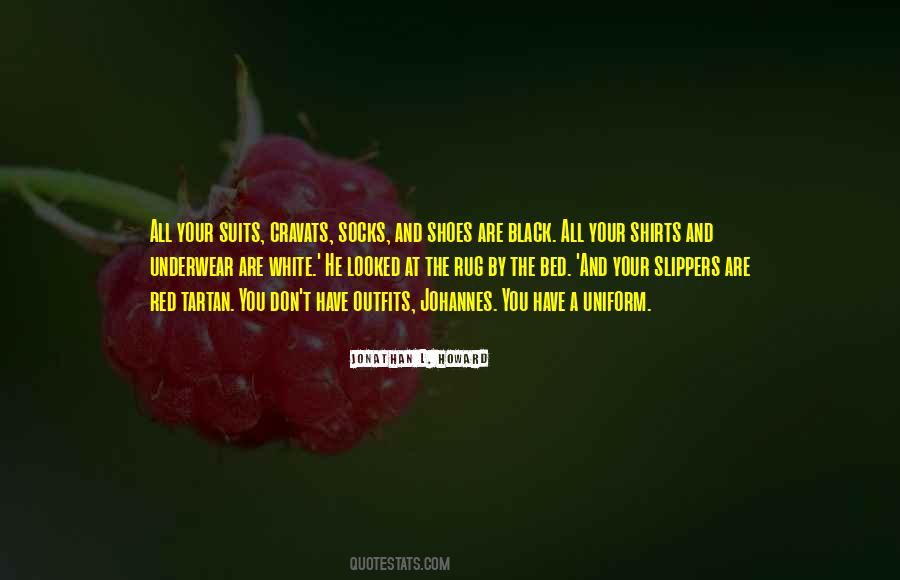Shoes And Socks Quotes #1855696