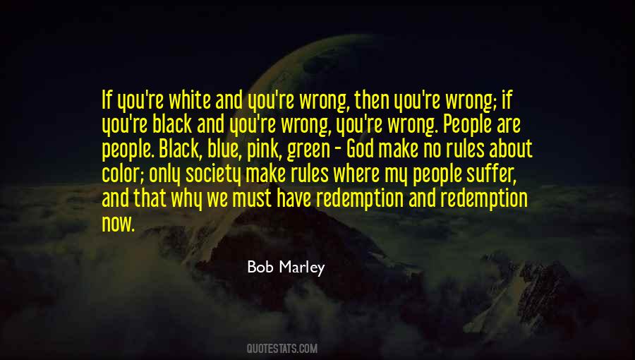 Bob White Quotes #1392542