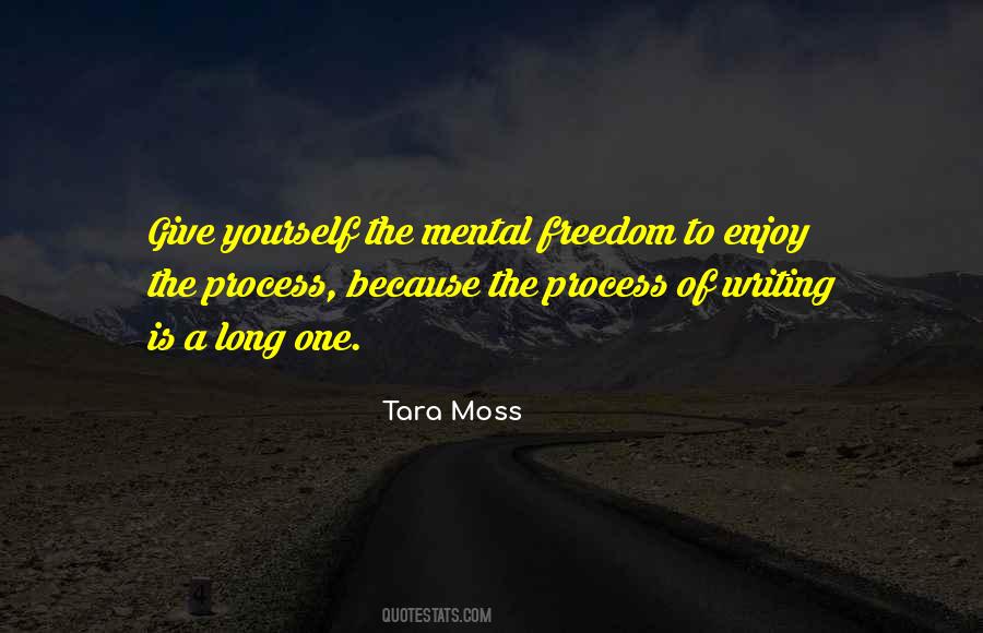 Long Process Quotes #296732