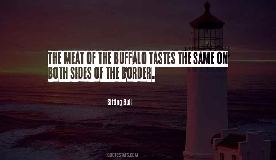 Buffalo Bull Quotes #946110
