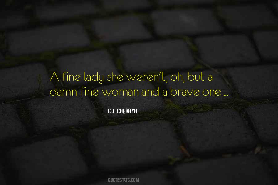 Fine Women Quotes #1681657