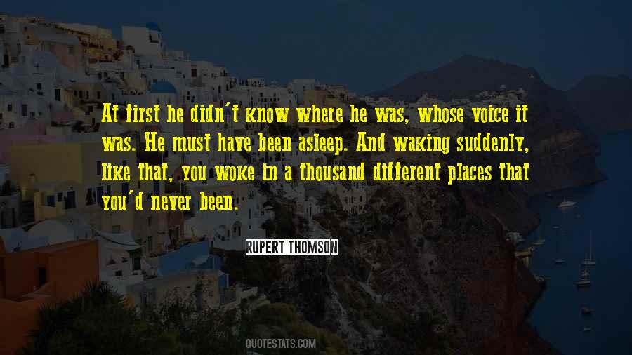 A Thousand Different Places Quotes #1030339