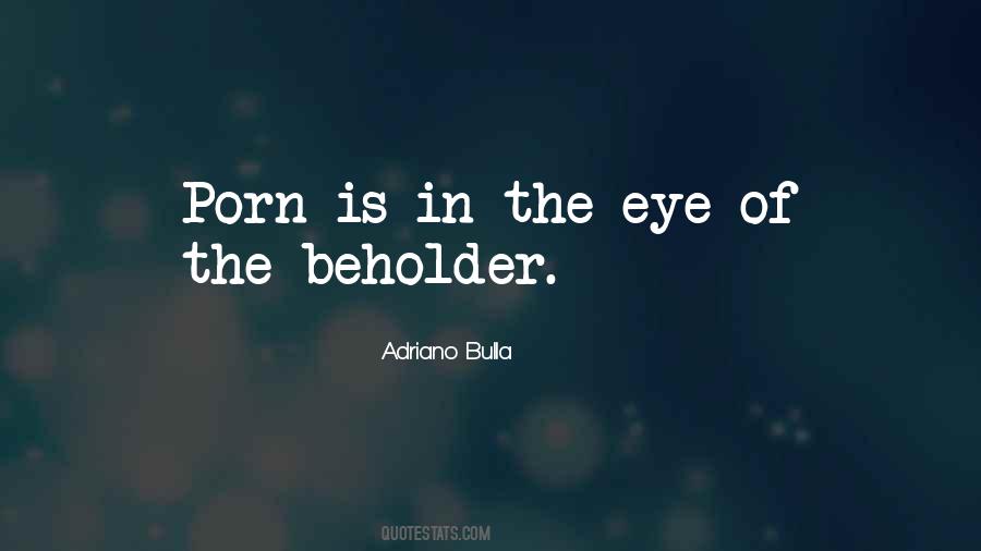 In The Eye Of The Beholder Quotes #1409040