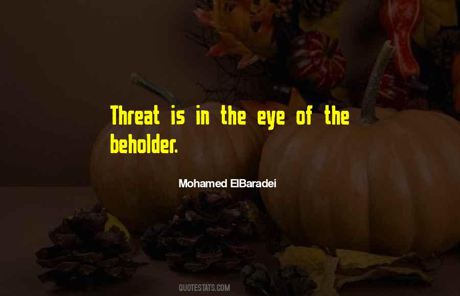 In The Eye Of The Beholder Quotes #876485