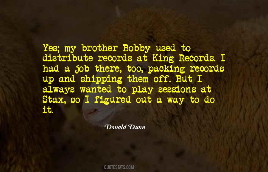 Bobby Quotes #1427484