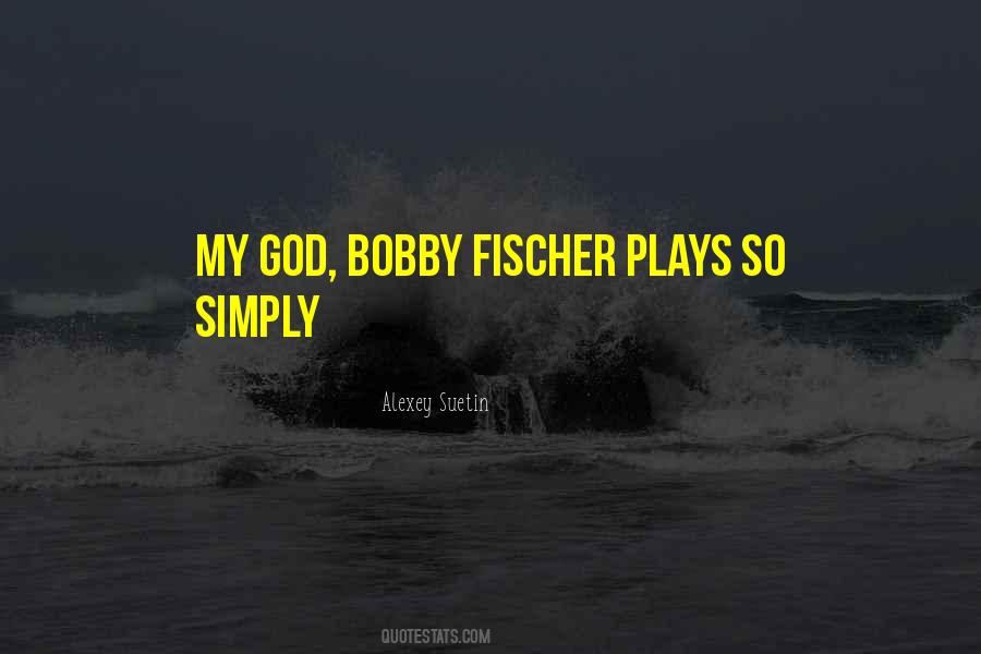 Bobby Quotes #1771866