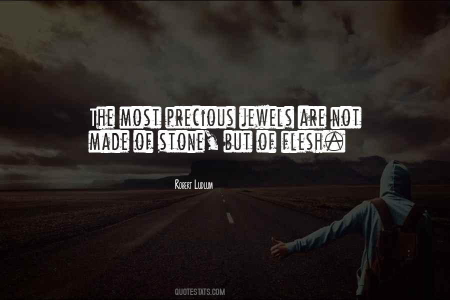 Most Precious Jewels Quotes #594266