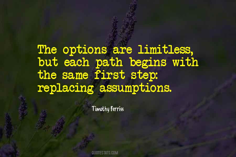 Begins With The First Step Quotes #1080489