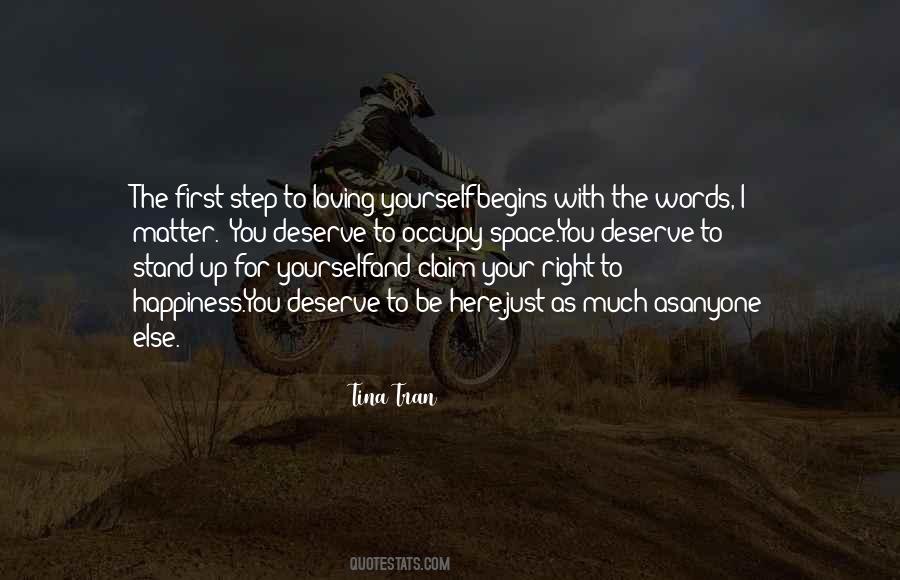 Begins With The First Step Quotes #558890