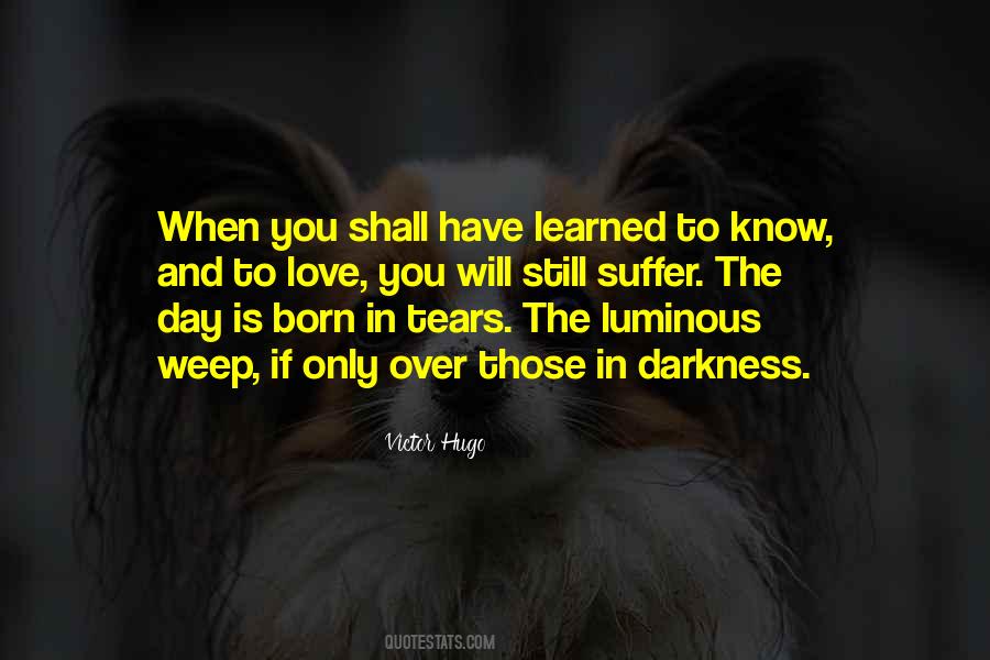 Love Tears Happiness Quotes #1419915