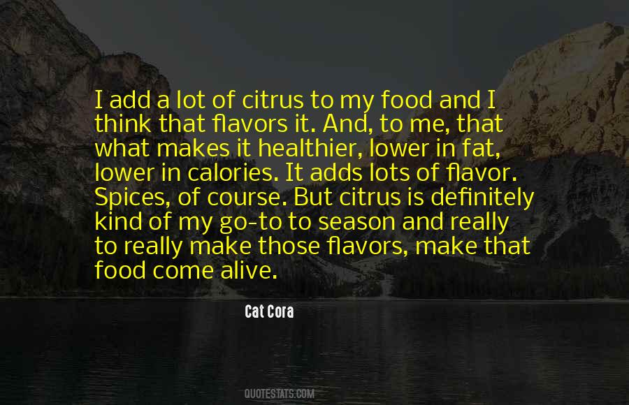 Citrus Season Quotes #1594679