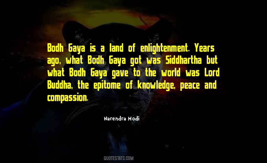 Bodh Gaya Quotes #390647