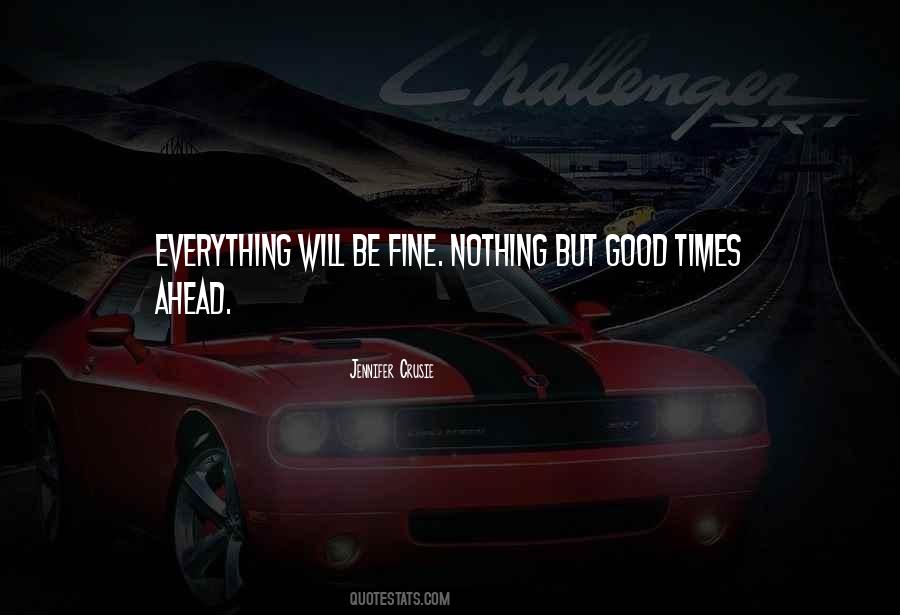 When Everything Is Fine Quotes #156967