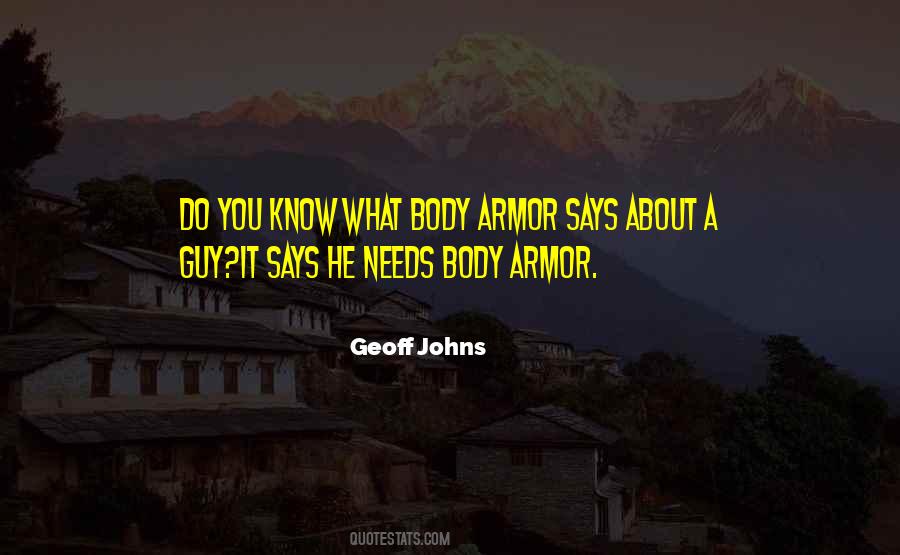 Body Armor Quotes #1519387