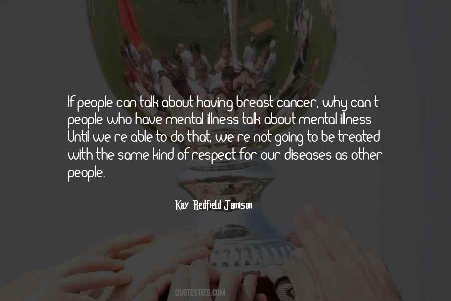 Illness Cancer Quotes #1450890