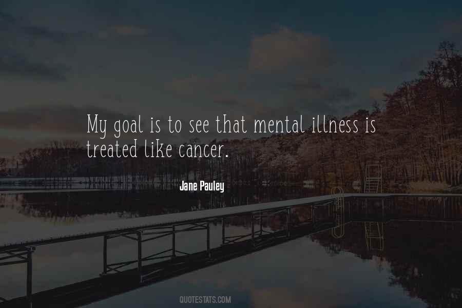 Illness Cancer Quotes #1712638