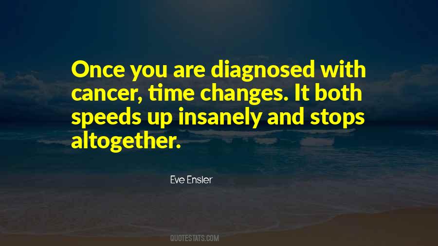 Illness Cancer Quotes #1840753
