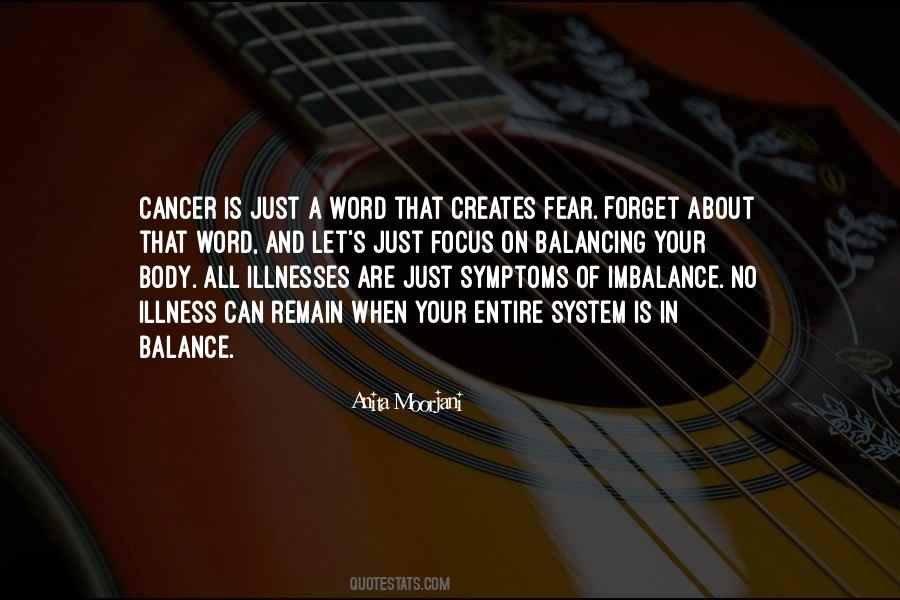 Illness Cancer Quotes #667344