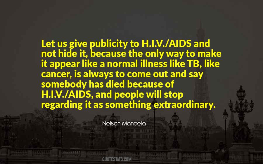 Illness Cancer Quotes #877717