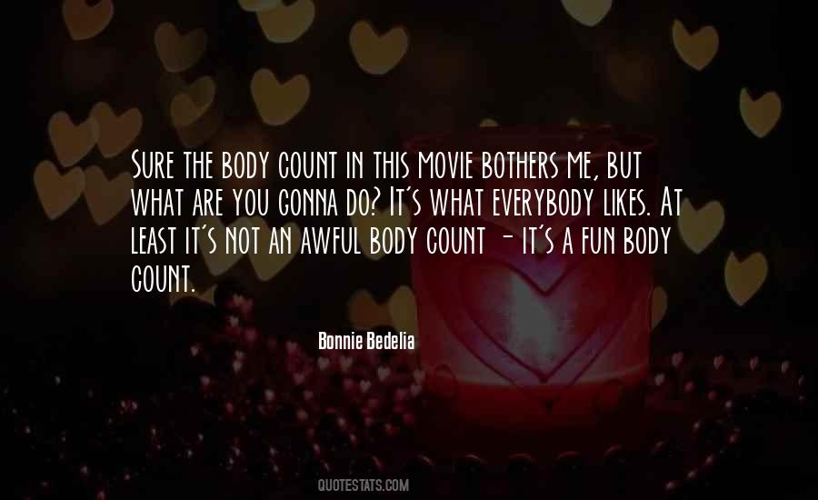 Body Count Quotes #414533