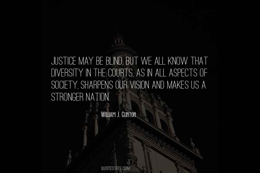 Justice Vision Quotes #1091639