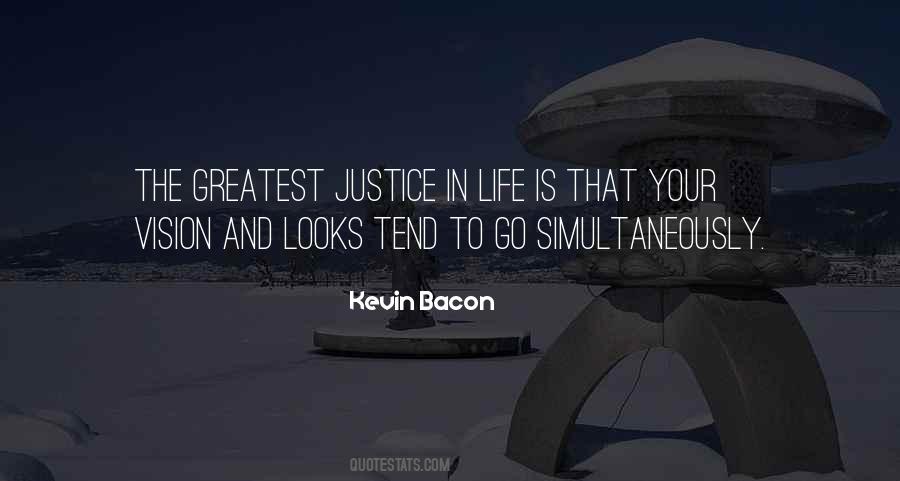 Justice Vision Quotes #1554913