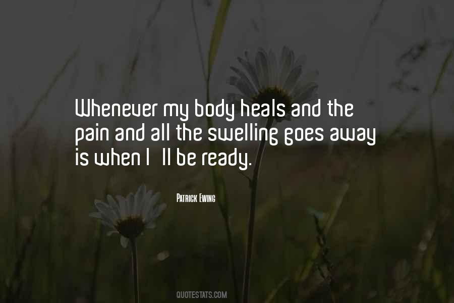 Body Heals Itself Quotes #1136855