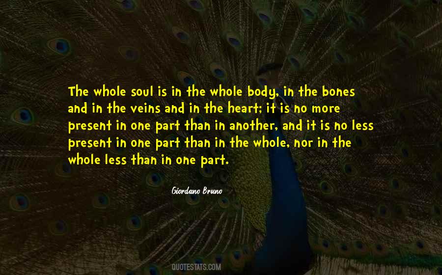 Body Heart And Soul Quotes #462439