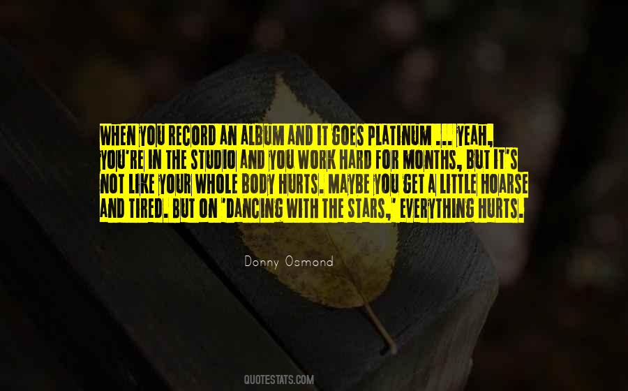 Body Hurts Quotes #1258474 Body Hurts Quotes #1258474