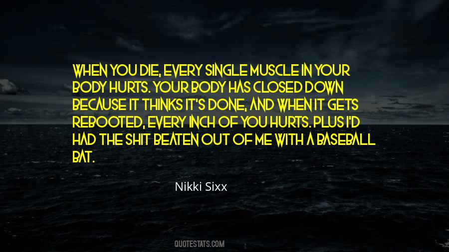 Body Hurts Quotes #842438 Body Hurts Quotes #842438