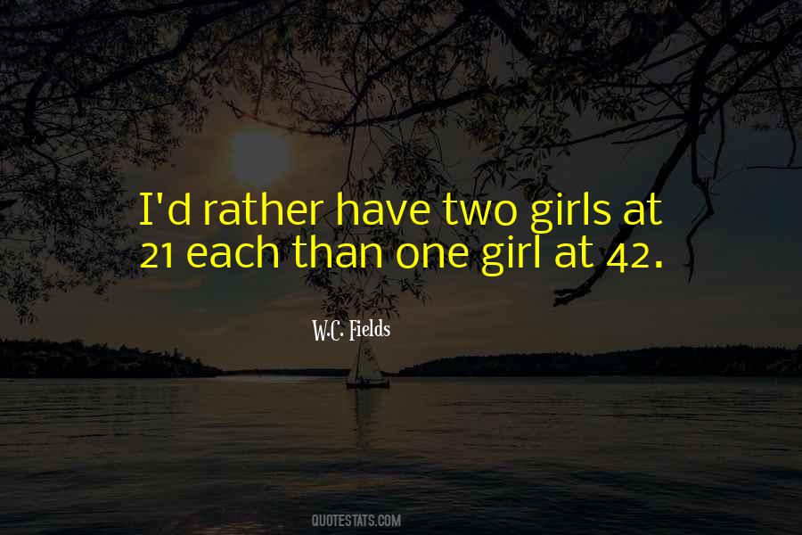 One Girl Quotes #1040737