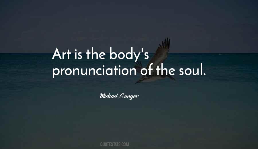 Body Is Art Quotes #557551