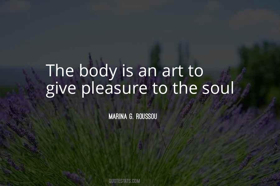 Body Is Art Quotes #715451
