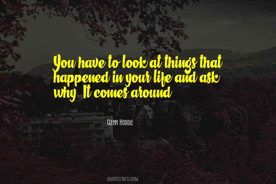 You Look At Life Quotes #280737