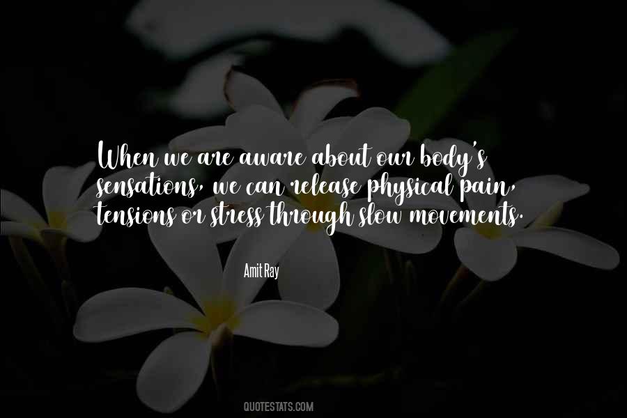 Body Movements Quotes #416551