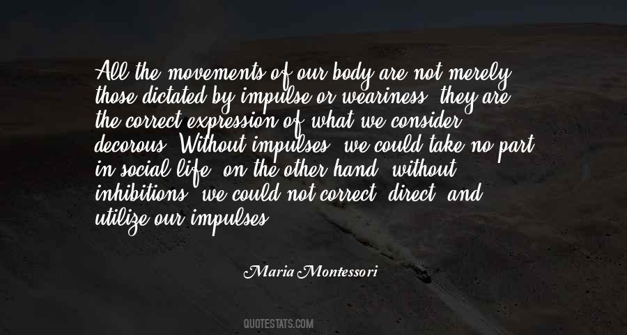 Body Movements Quotes #649299