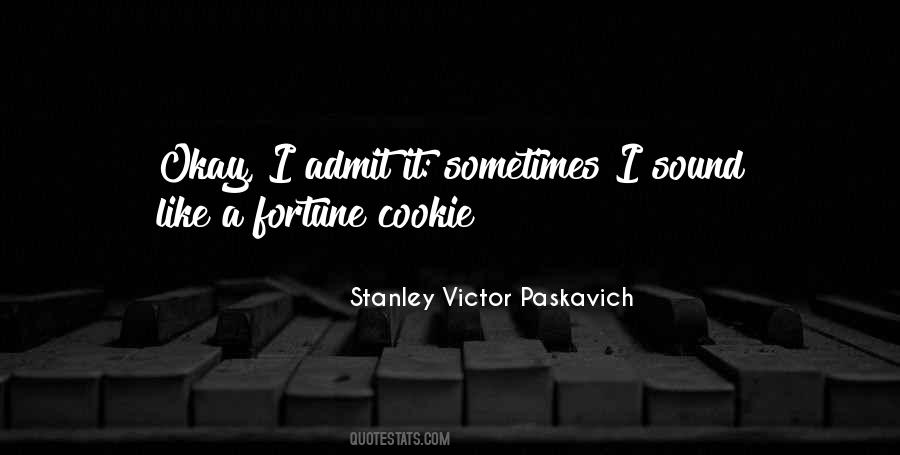 Cookie Fortune Quotes #901178
