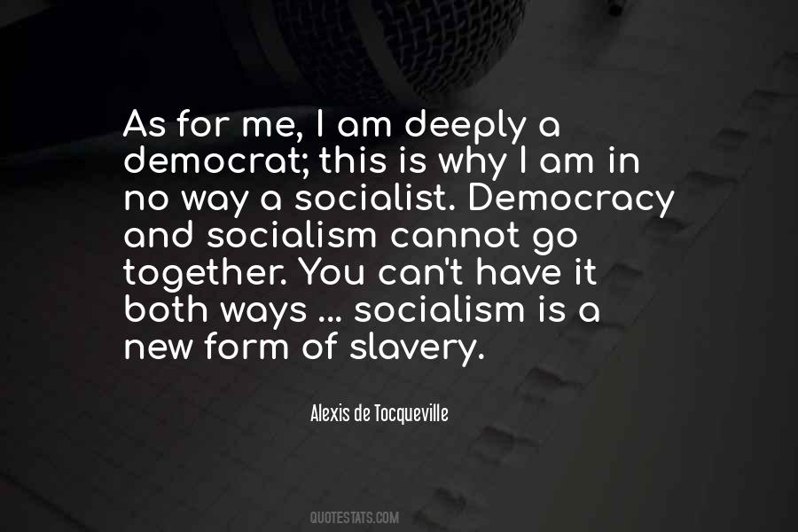 Socialist Democracy Quotes #1545530