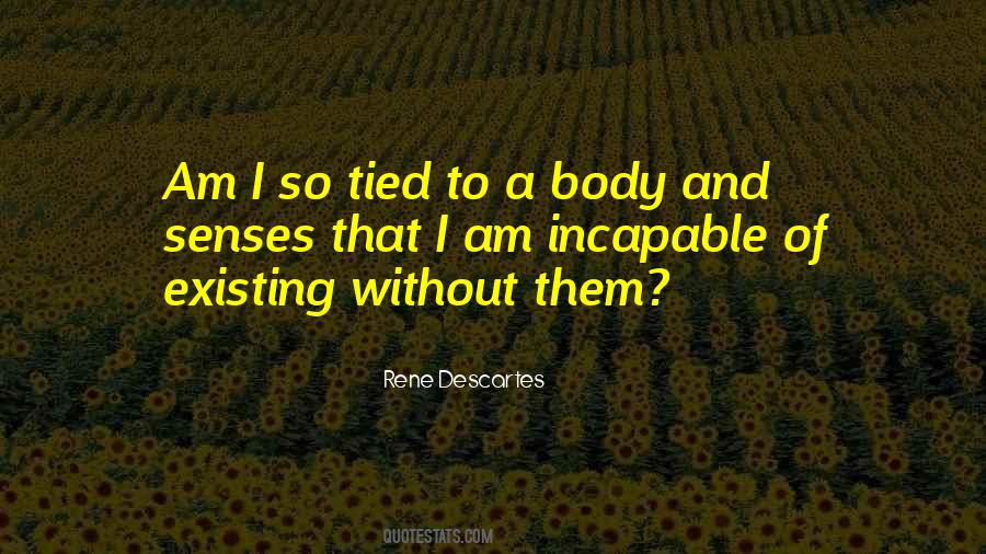 Body Senses Quotes #1502618