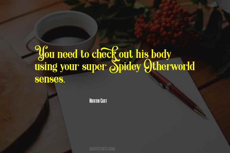 Body Senses Quotes #1734152