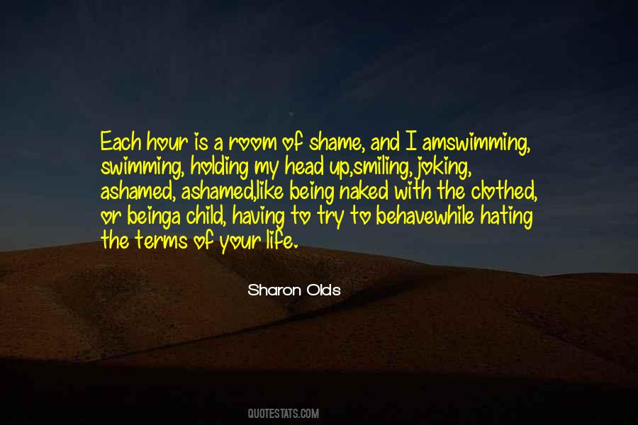 Being Ashamed Of What You Did Quotes #66800