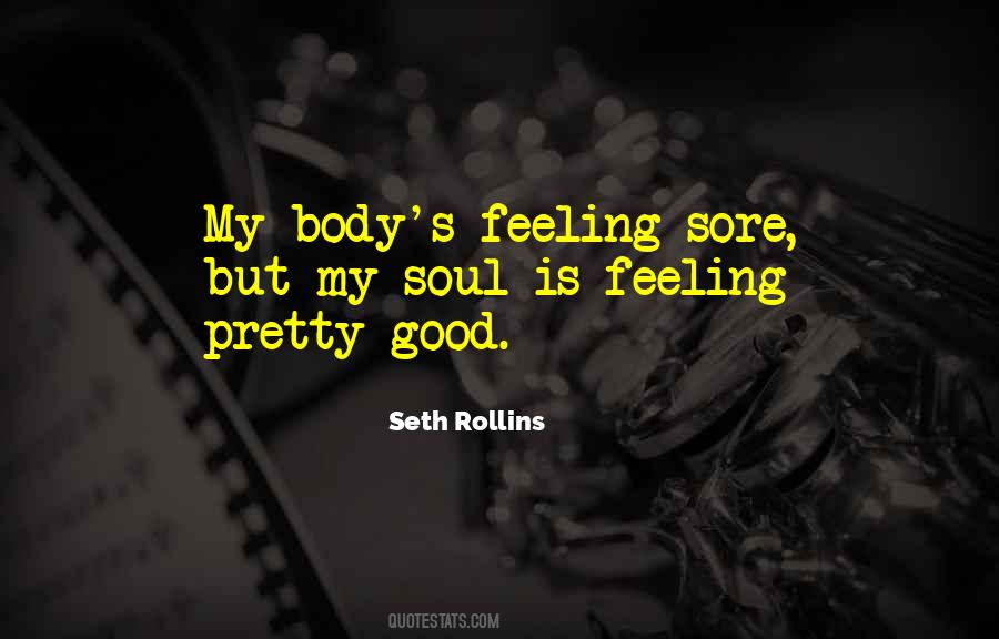 Body Sore Quotes #261173