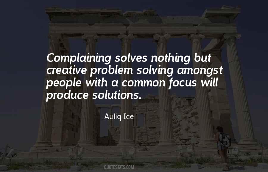 Focus On Solutions Quotes #195132