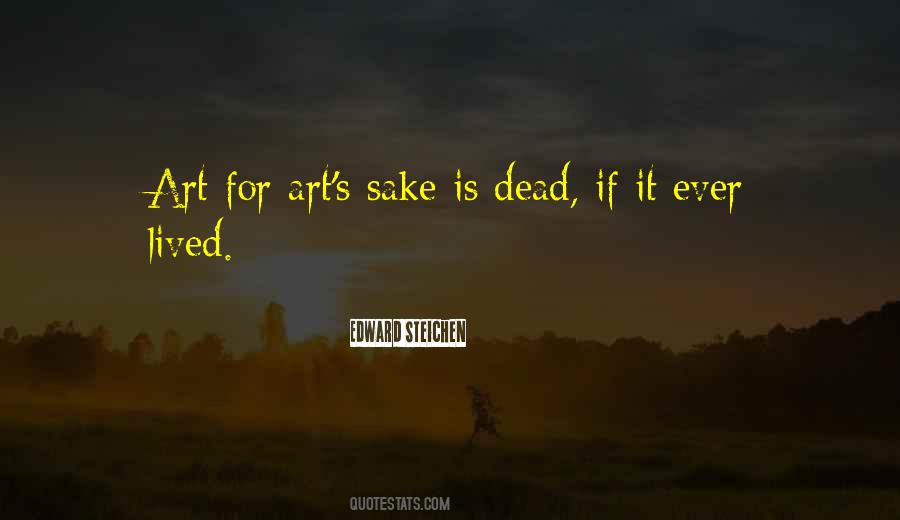 Art For Art S Sake Quotes #1053365