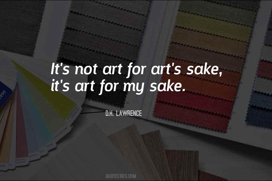 Art For Art S Sake Quotes #1553206