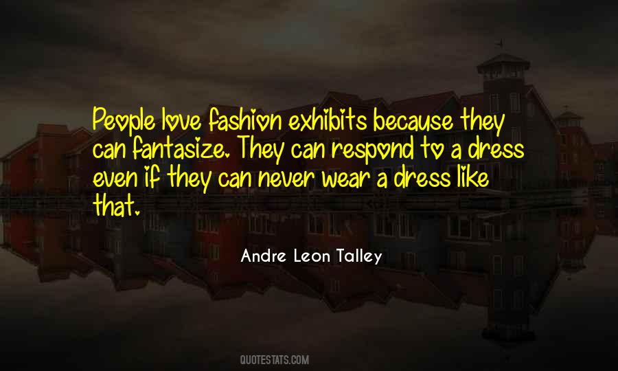 Love Fashion Quotes #1127823